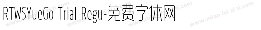 RTWSYueGo Trial Regu字体转换
